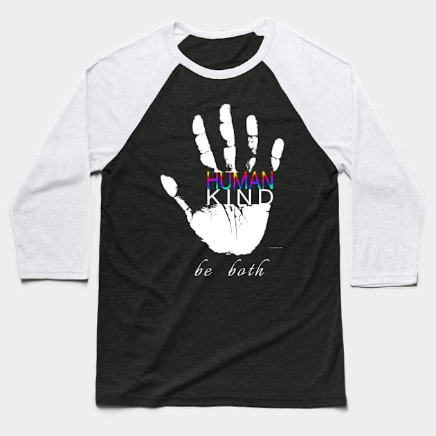 Human Kind | Be Kind | Humanity Baseball T-Shirt by Dream and Design